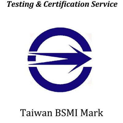 ताइवान BSMI प्रमाणन BSMI प्रमाणन पंजीकरण BSMI प्रमाणन अनुरूपता की घोषणा